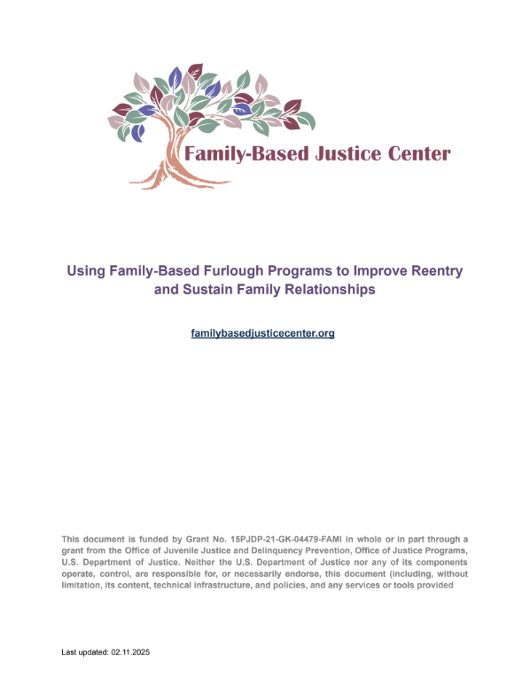 Using Family-Based Furlough Programs to Improve Reentry and Sustain Family Relationships PDF file